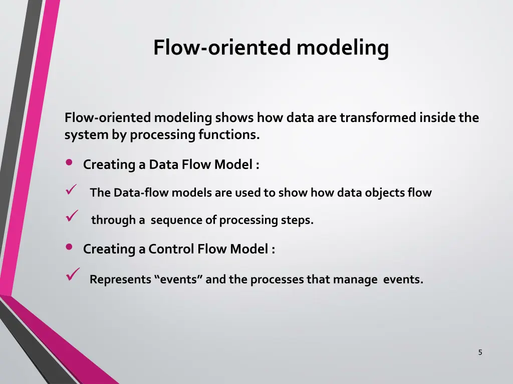 flow oriented modeling