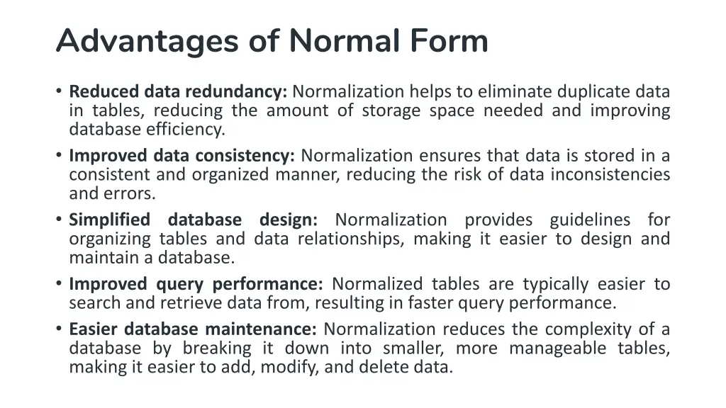 advantages of normal form