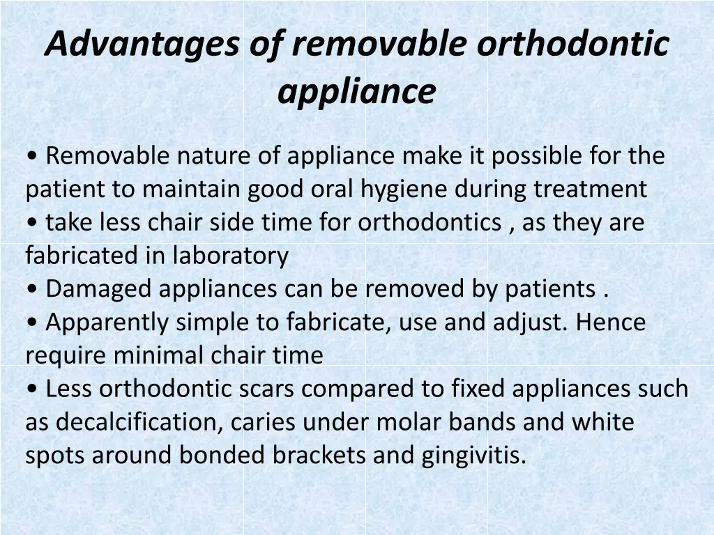 advantages of removable orthodontic appliance