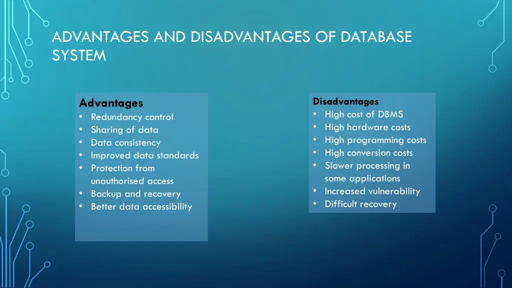 advantages and disadvantages of database system
