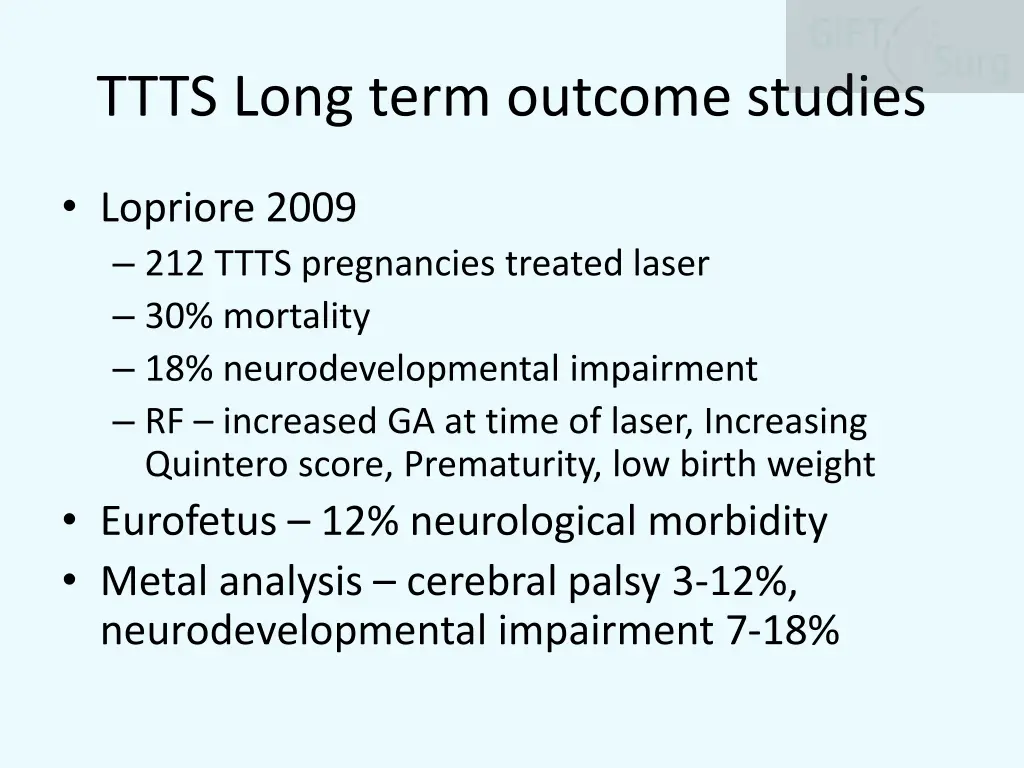 ttts long term outcome studies