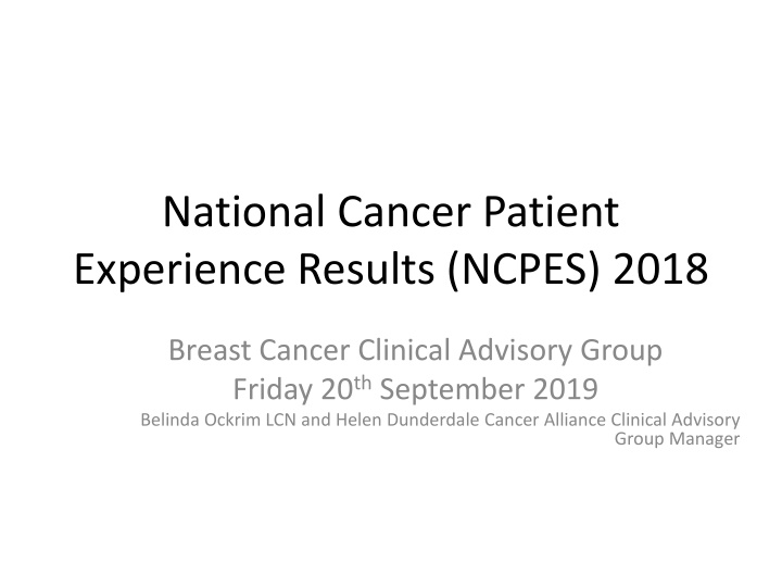 national cancer patient experience results ncpes