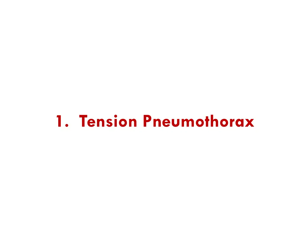 1 tension pneumothorax