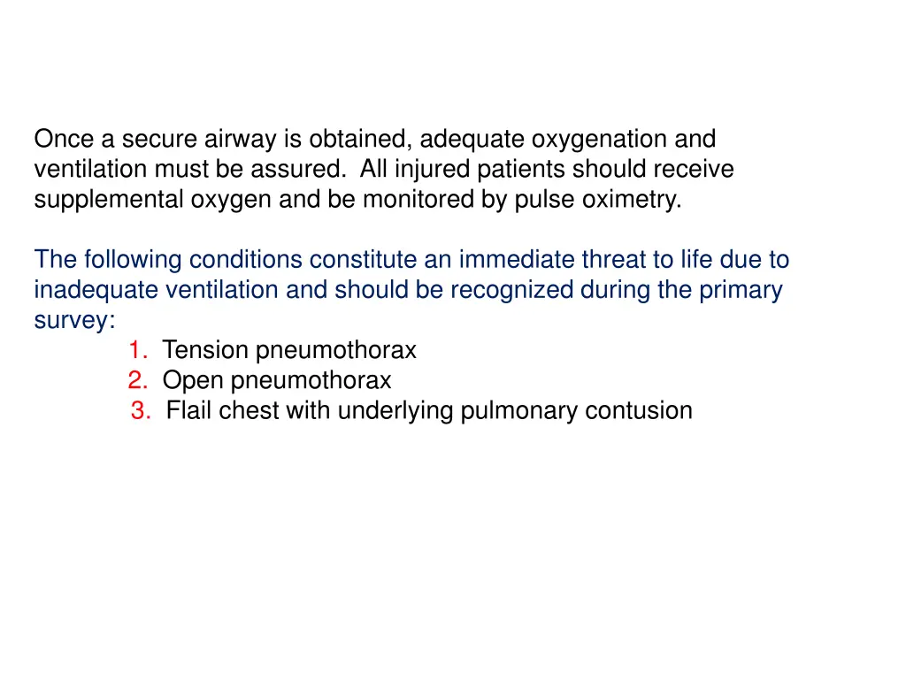 once a secure airway is obtained adequate