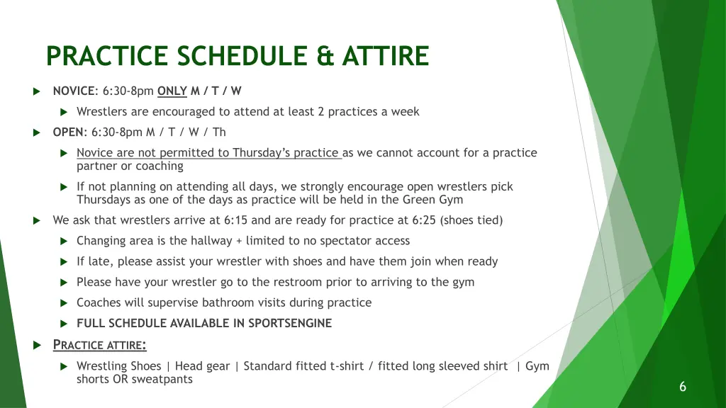 practice schedule attire