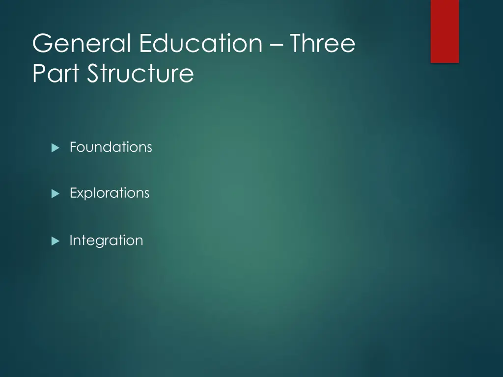 general education three part structure