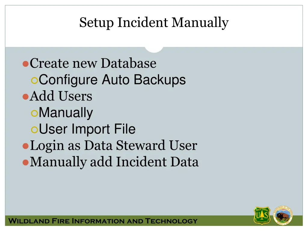 setup incident manually