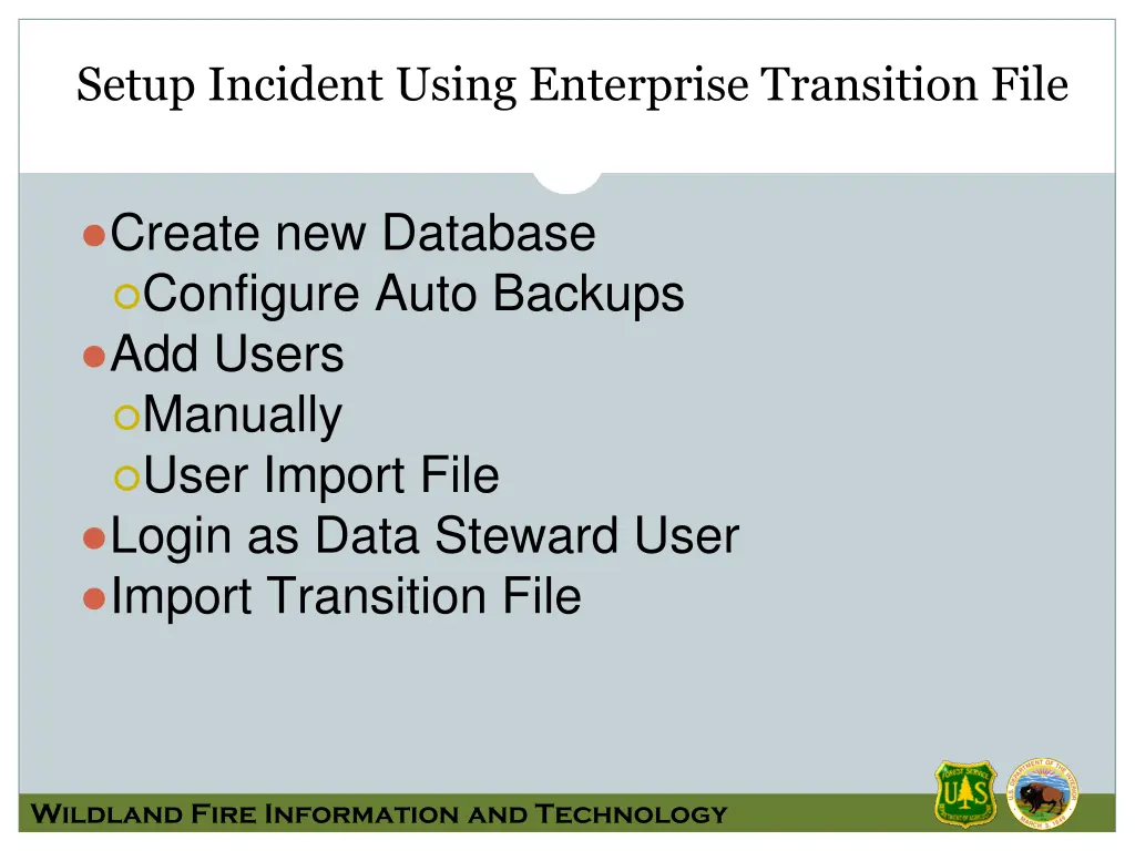 setup incident using enterprise transition file