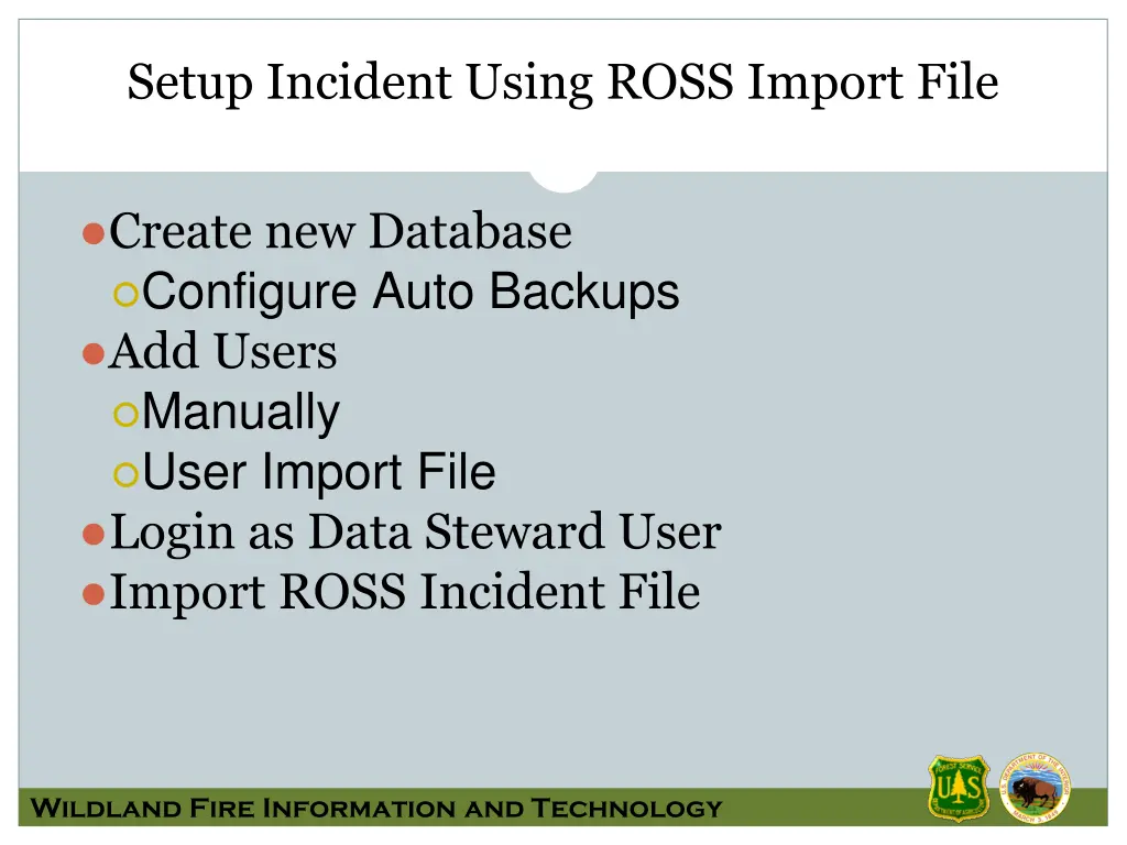 setup incident using ross import file
