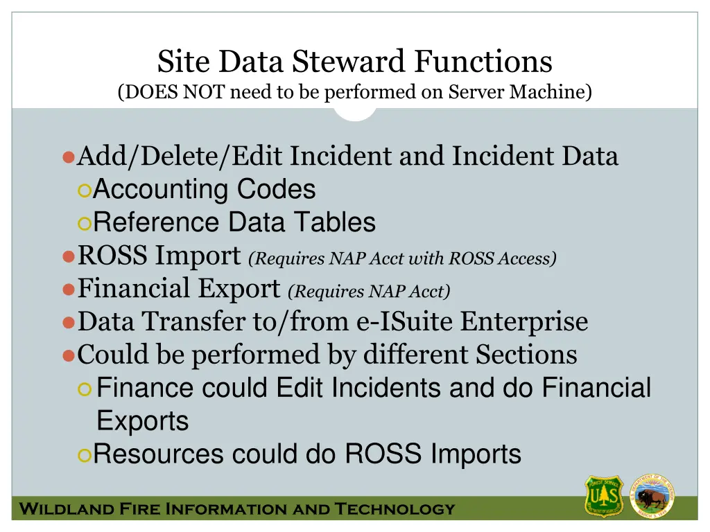 site data steward functions does not need