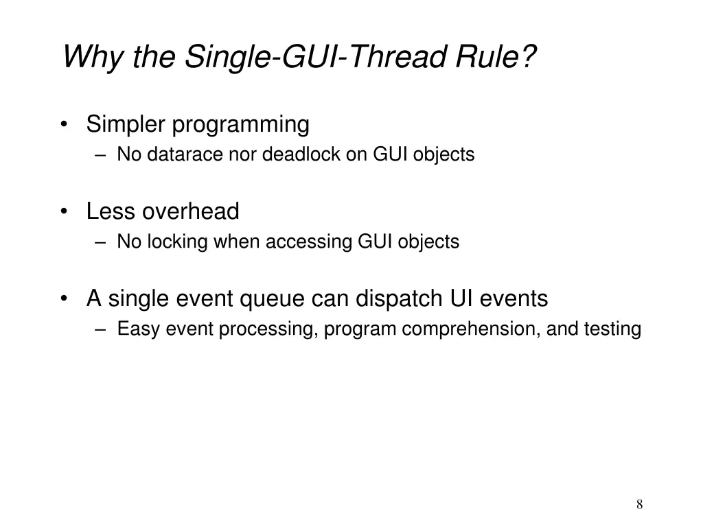 why the single gui thread rule