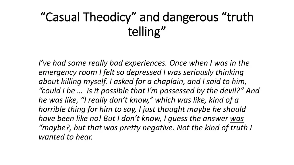 casual theodicy and dangerous truth casual