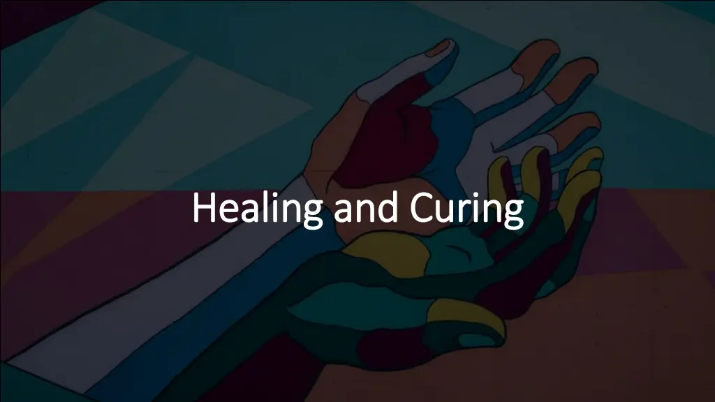 healing and curing healing and curing