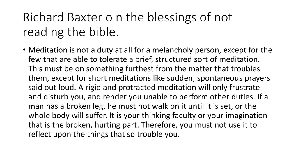 richard baxter o n the blessings of not reading