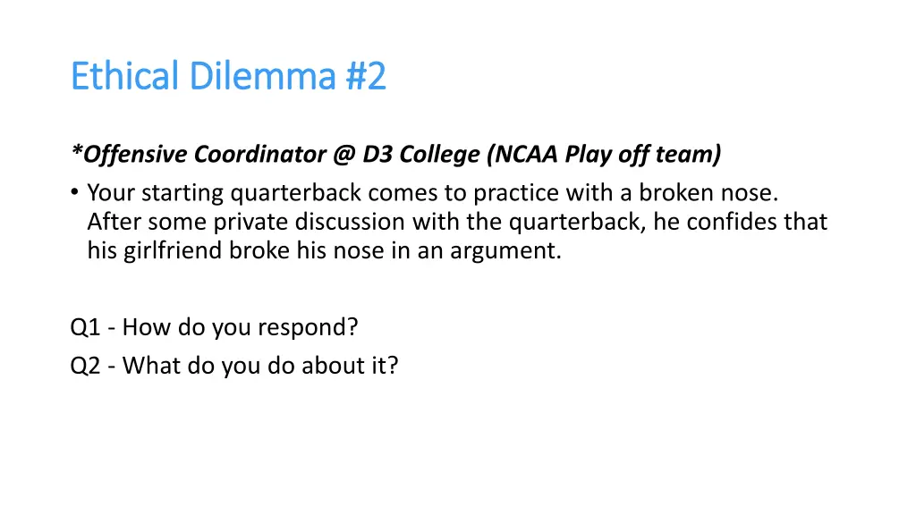 ethical dilemma 2 ethical dilemma 2