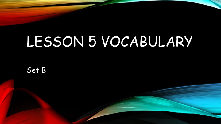lesson 5 vocabulary