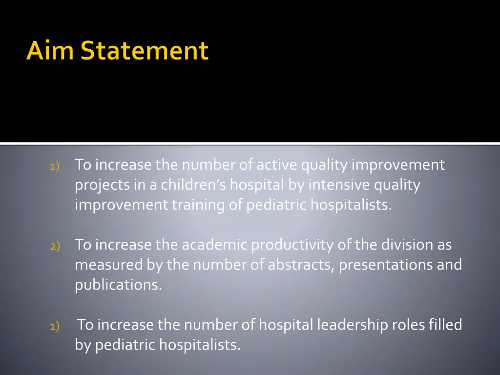 to increase the number of active quality