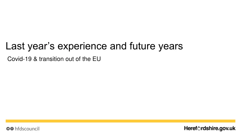 last year s experience and future years