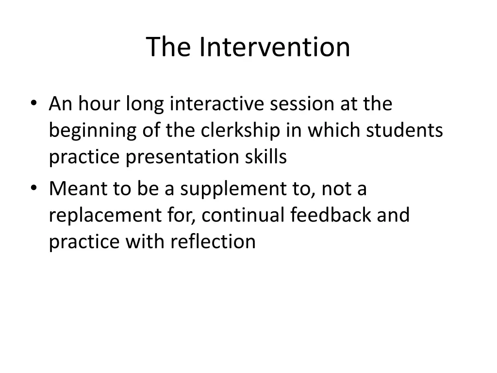 the intervention