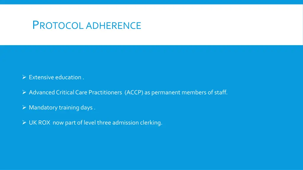 p rotocol adherence