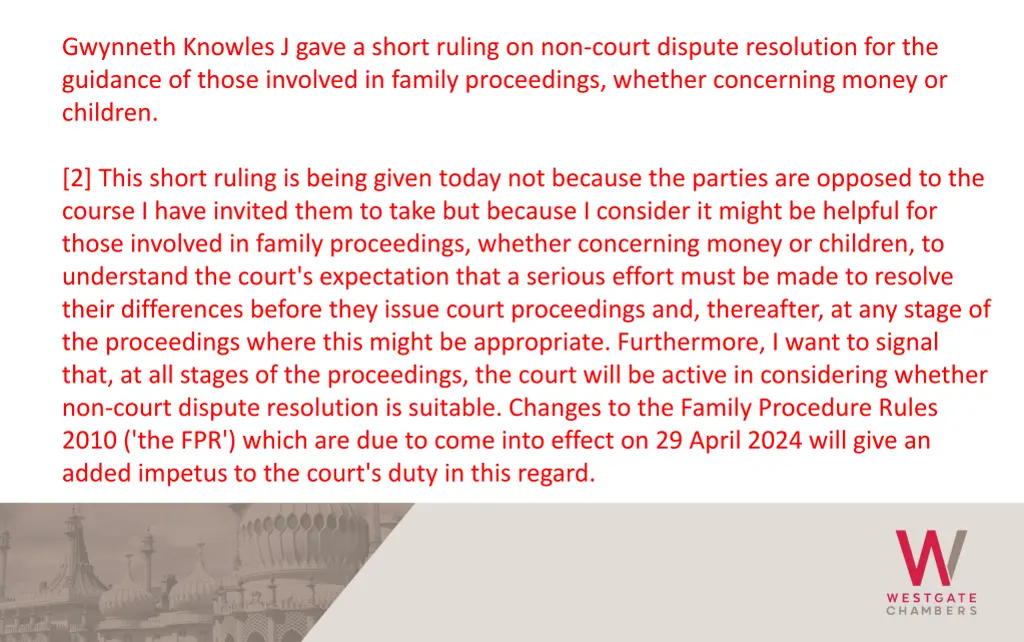 gwynneth knowles j gave a short ruling