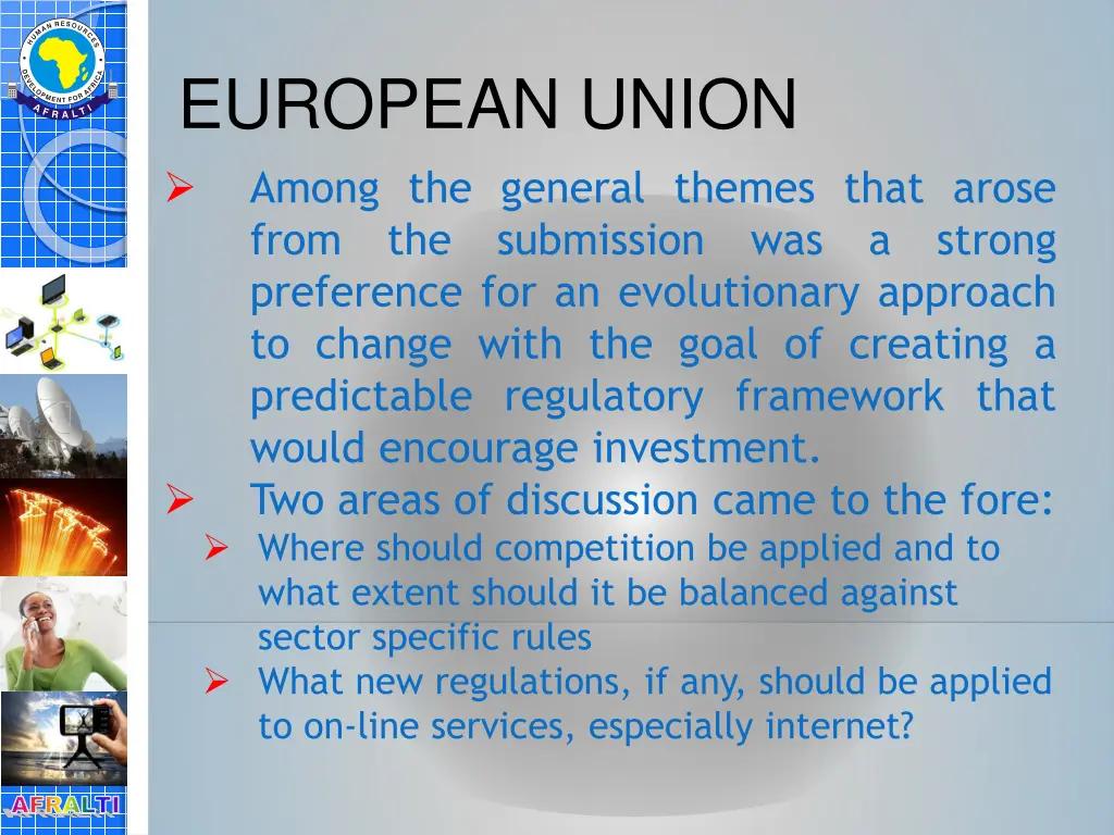 european union among the general themes that