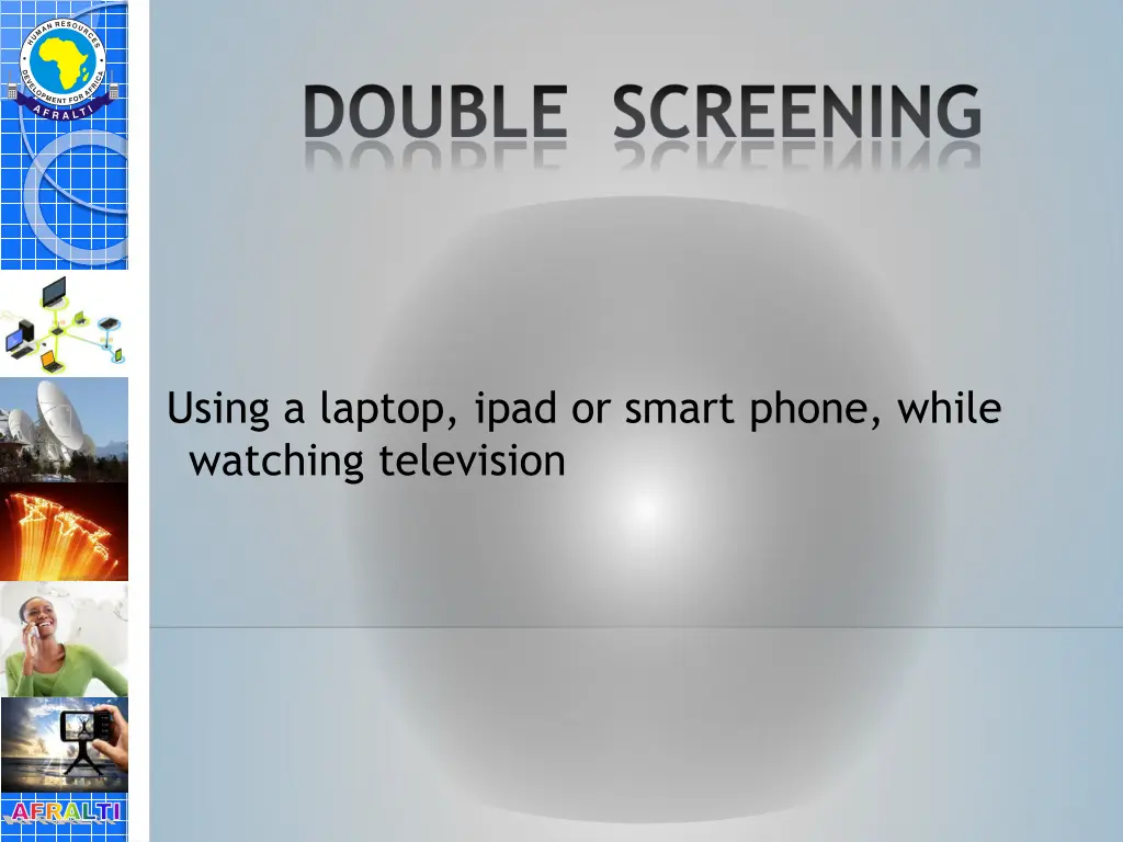 using a laptop ipad or smart phone while watching