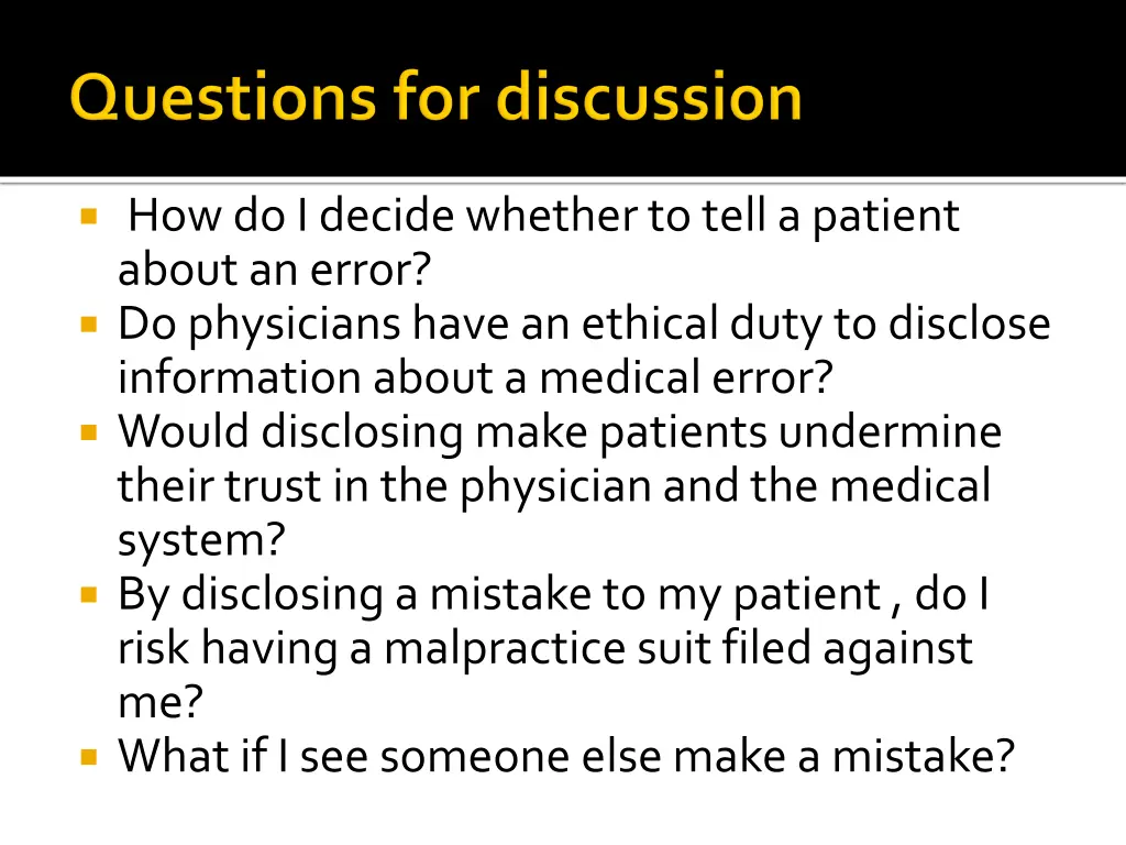 how do i decide whether to tell a patient about