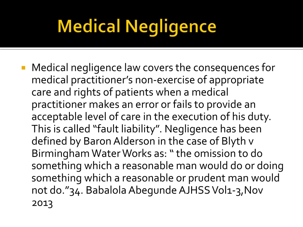 medical negligence law covers the consequences