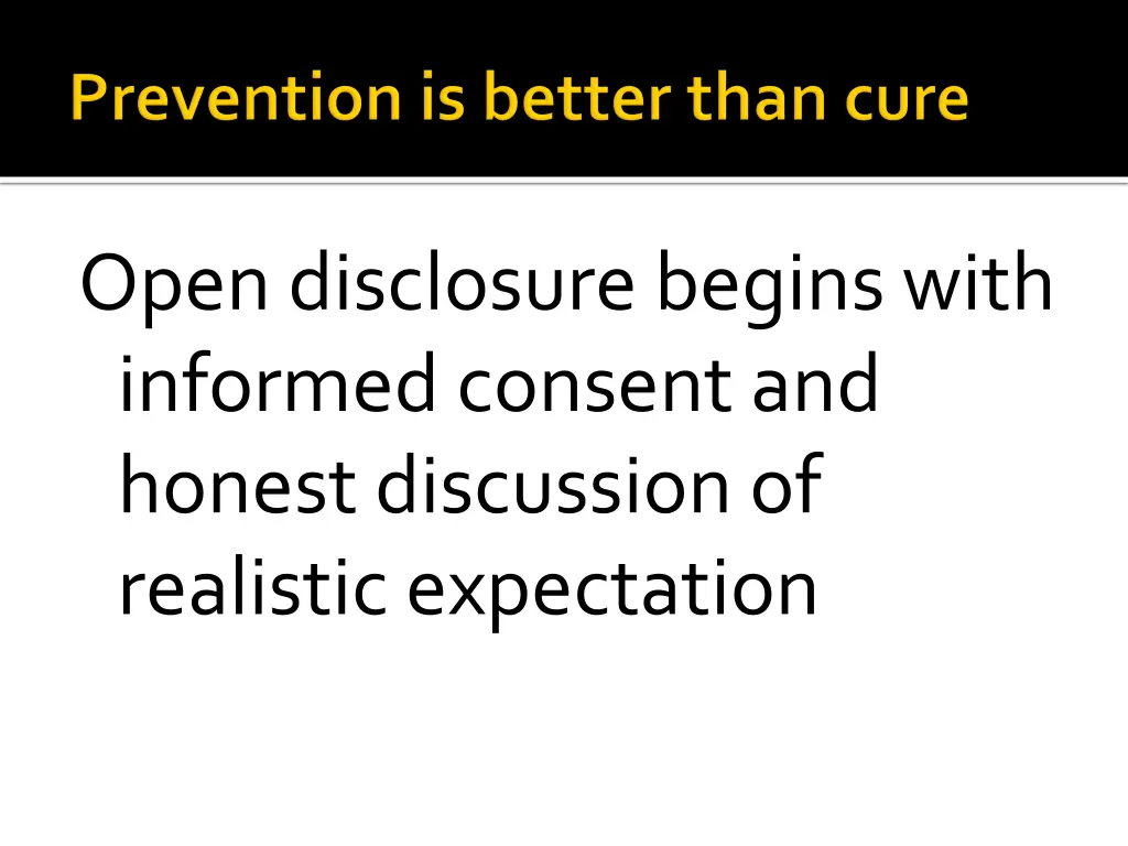open disclosure begins with informed consent