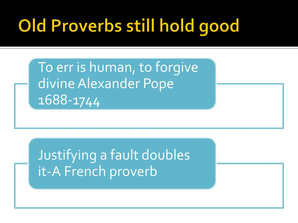 to err is human to forgive divine alexander pope