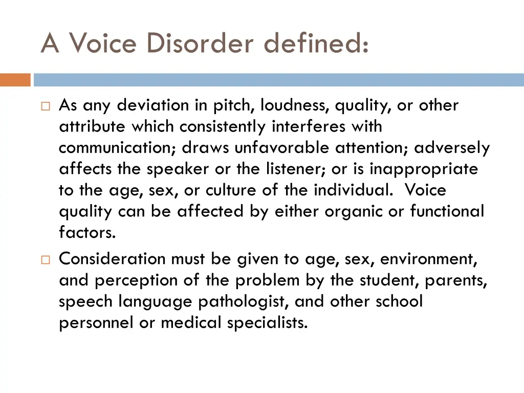 a voice disorder defined