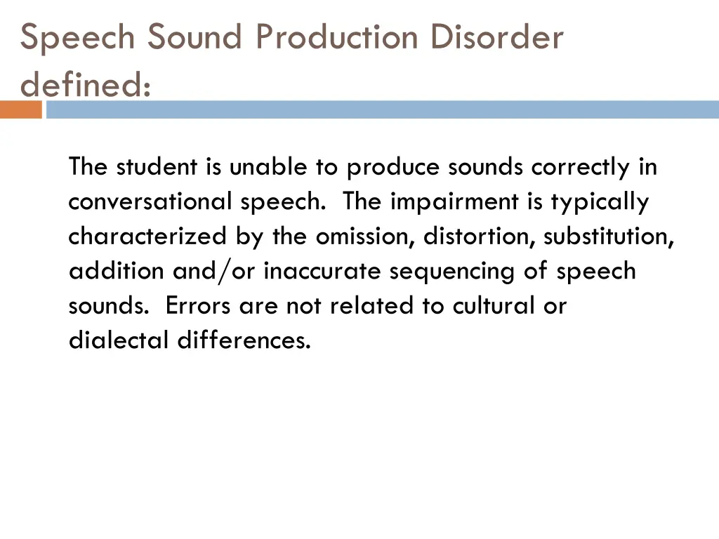 speech sound production disorder defined