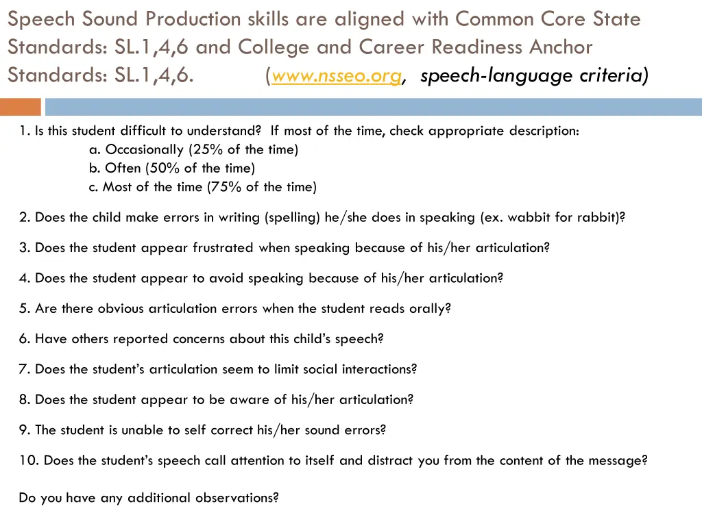 speech sound production skills are aligned with