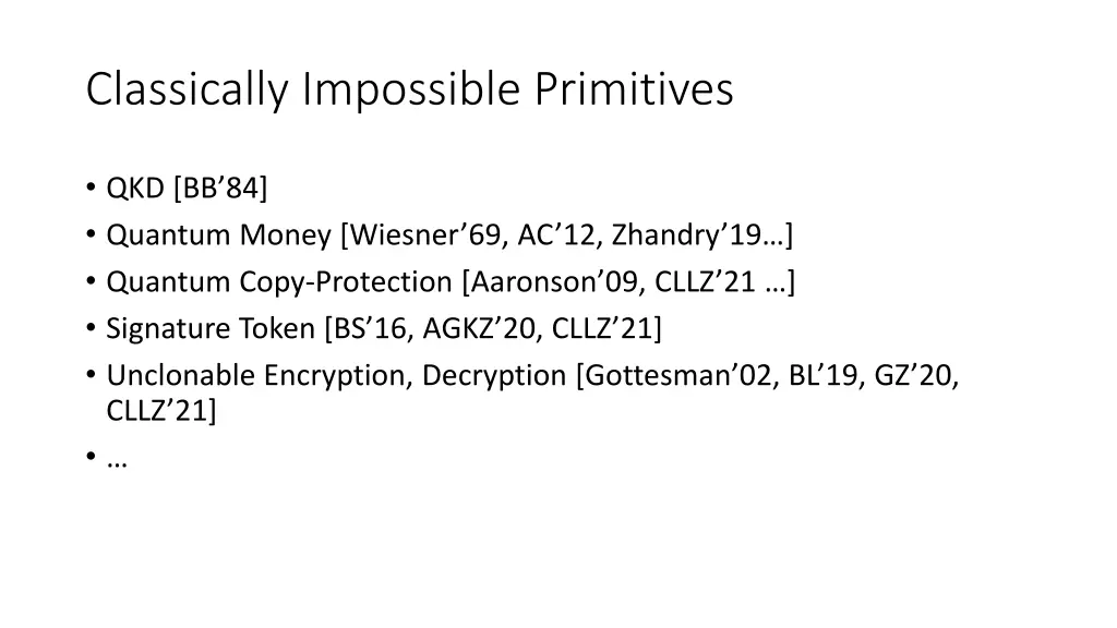 classically impossible primitives