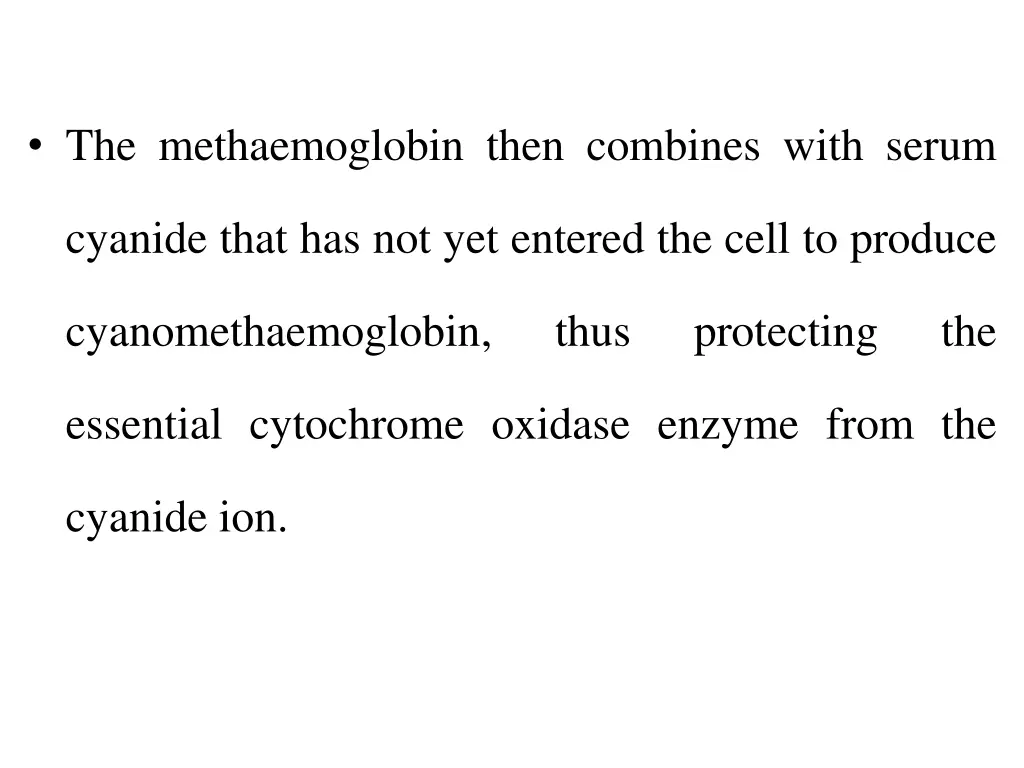 the methaemoglobin then combines with serum