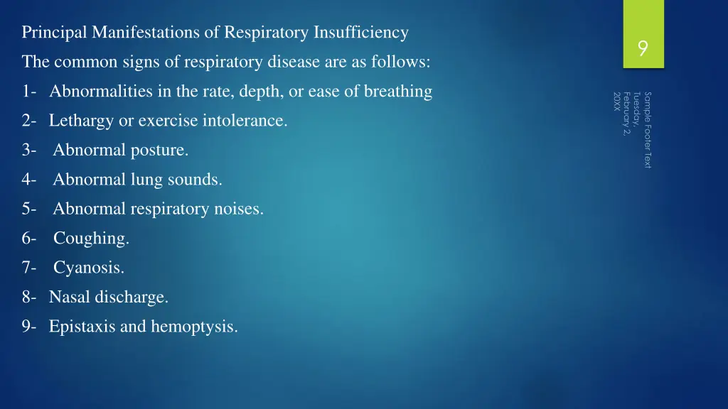 principal manifestations of respiratory