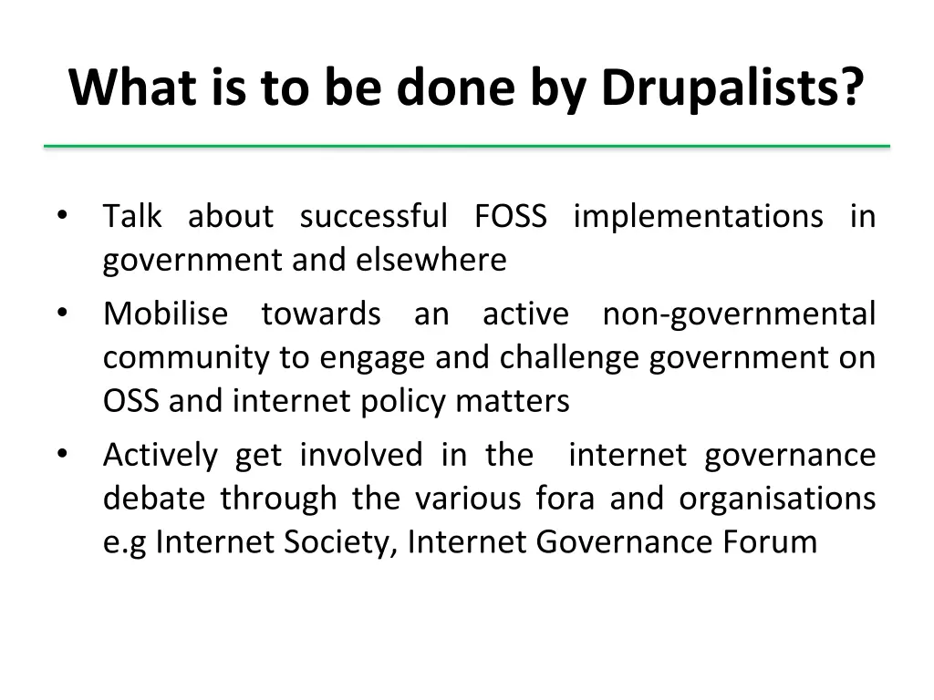what is to be done by drupalists