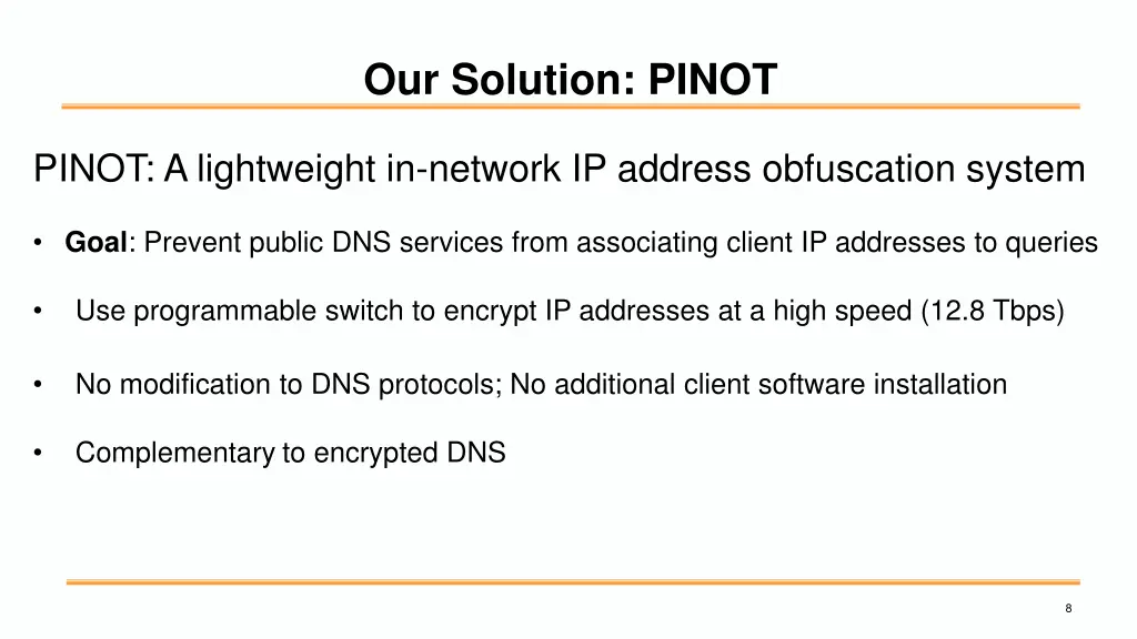 our solution pinot