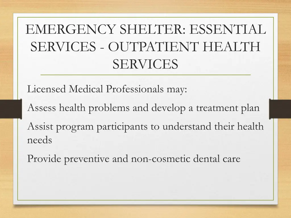 emergency shelter essential services outpatient