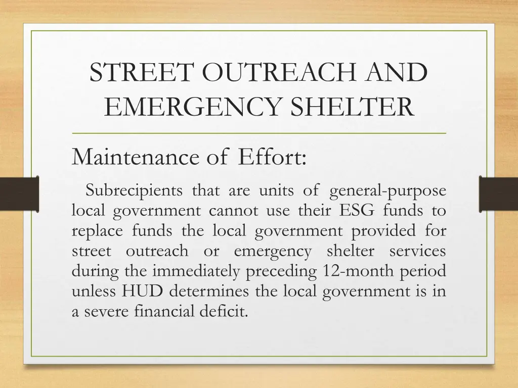 street outreach and emergency shelter