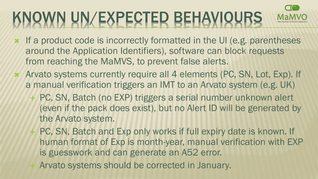 known un expected behaviours 1