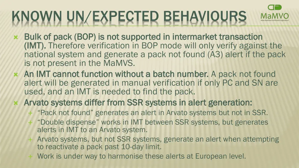 known un expected behaviours