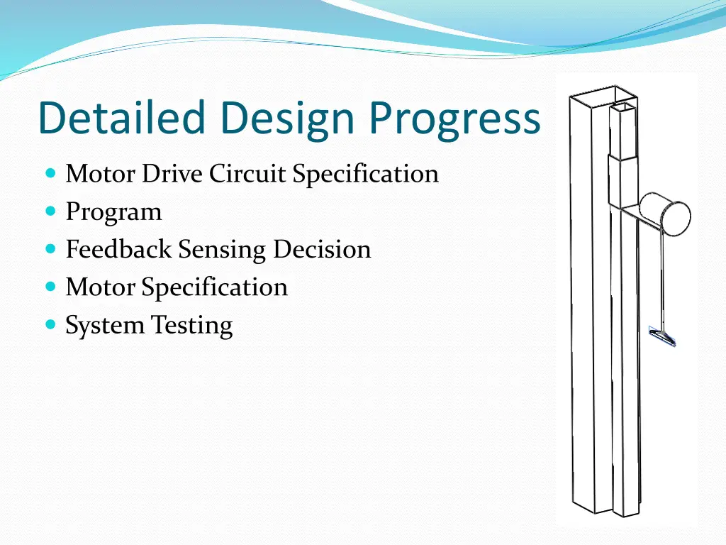 detailed design progress