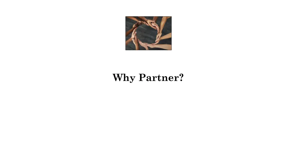 why partner