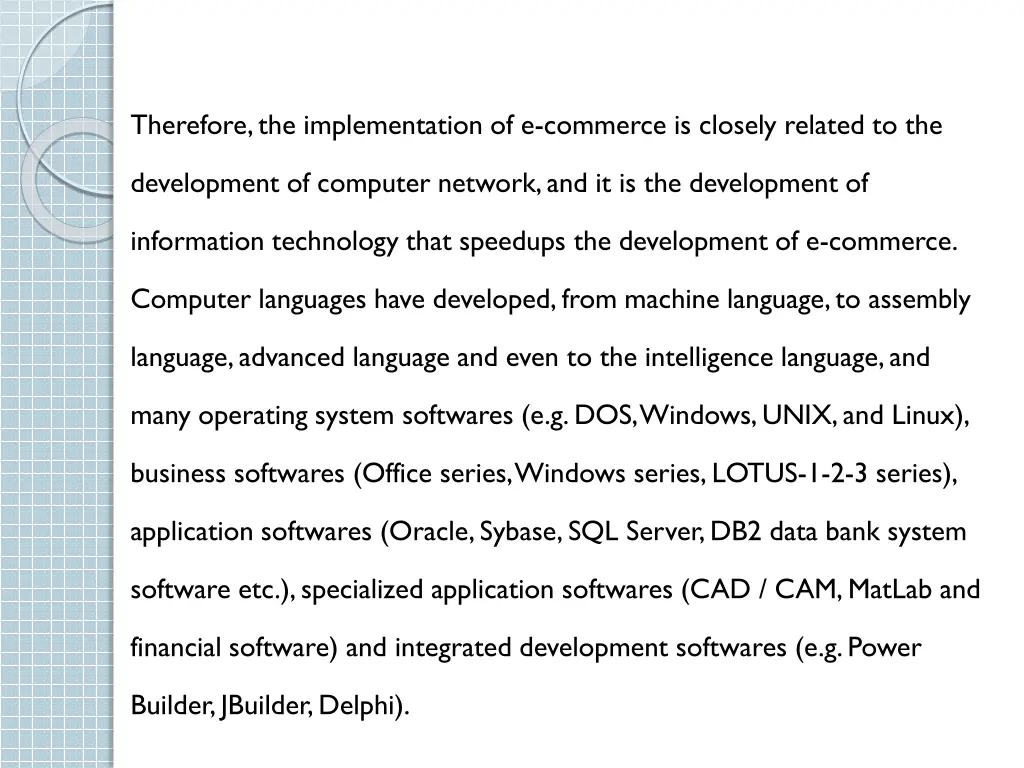 therefore the implementation of e commerce