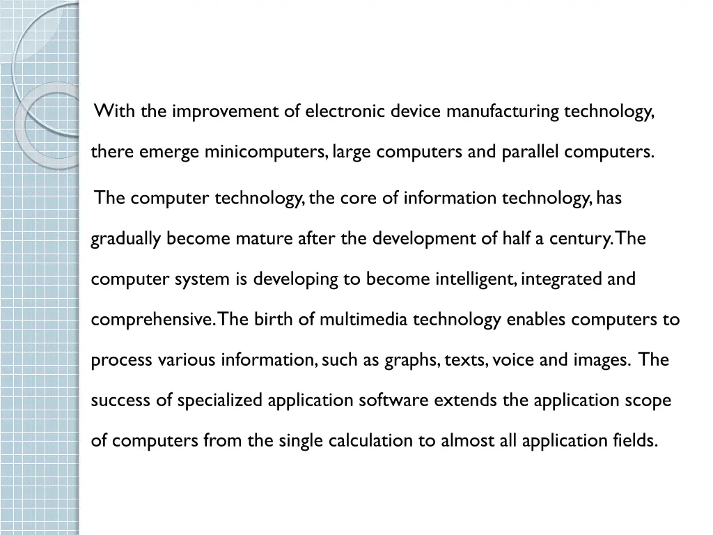 with the improvement of electronic device