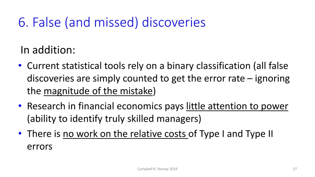 6 false and missed discoveries 1