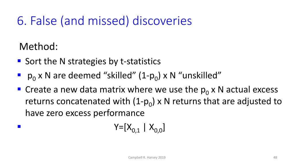 6 false and missed discoveries 12