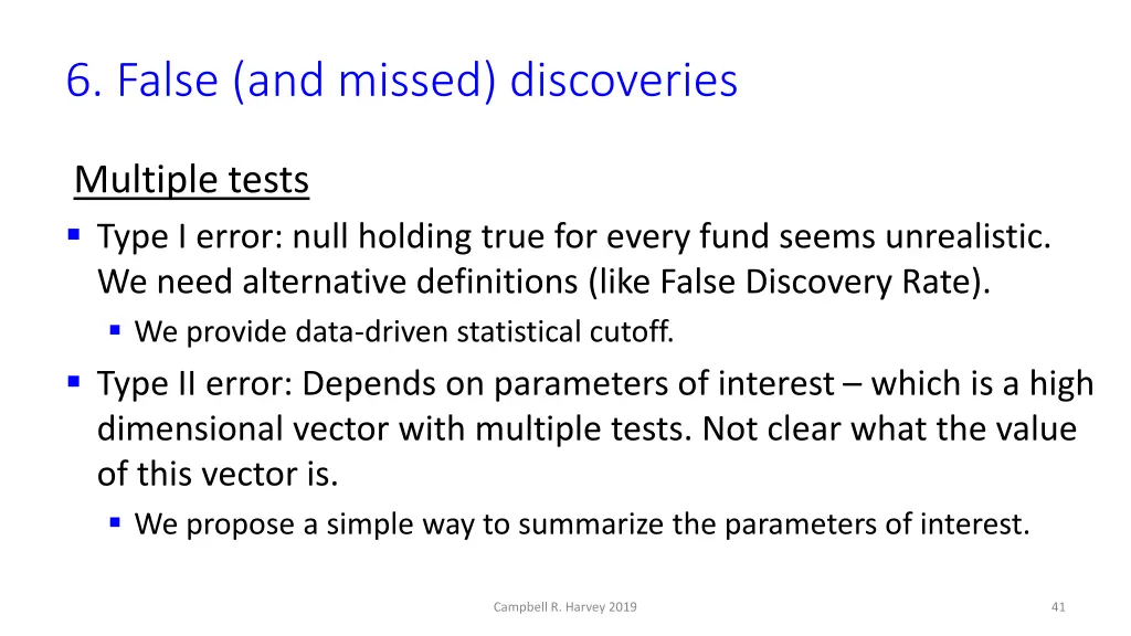 6 false and missed discoveries 5